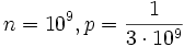 n=10^{9},p={1 \over {3\cdot 10^{9}}}