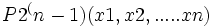 P2^{(}n-1)(x1,x2,.....xn)